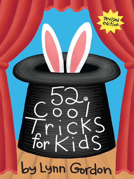 Title details for 52 Cool Tricks for Kids by Lynn Gordon - Wait list